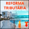 REFORMA TRIBUTRIA: IBS/CBS - OPERAES COM IMVEIS PARA PESSOAS FSICAS E PESSOAS JURDICAS E ATIVIDADES COM HOTELARIA (Pontuao no PEPC)